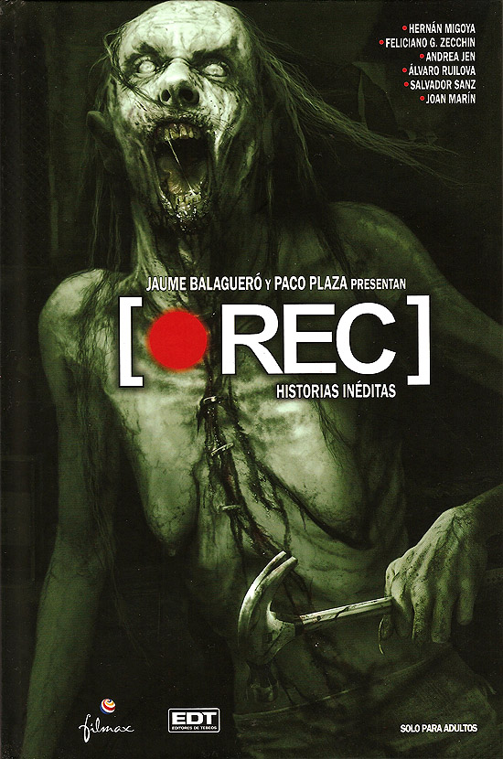 Portada del cómic "Jaume Balagueró y Paco Plaza presentan REC Historias inéditas"