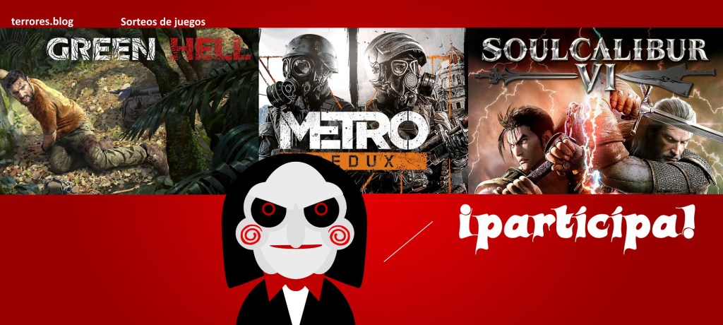 terrores.blog | Sorteos de juegos: Green Hell, Metro Redux y Soul Calibur VI. Del 11 al 19 de enero de 2021