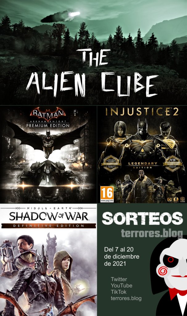 Sorteos de "The Alien Cube", "Batman Arkham Knight Premium Edition", "Injustice 2 Legendary Edition" y "Middle Earth: Shadow of War Definitive Edition" en terrores.blog Sorteos de "The Alien Cube", "Batman Arkham Knight Premium Edition", "Injustice 2 Legendary Edition" y "Middle Earth: Shadow of War Definitive Edition" en terrores.blog