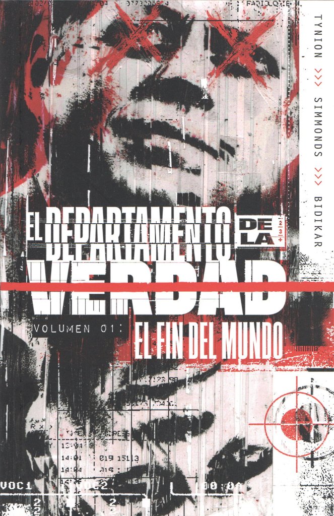 Portada del primer volumen publicado en España de "El Departamento de la Verdad", titulado "El fin del mundo" Portada del primer volumen publicado en España de "El Departamento de la Verdad", titulado "El fin del mundo"