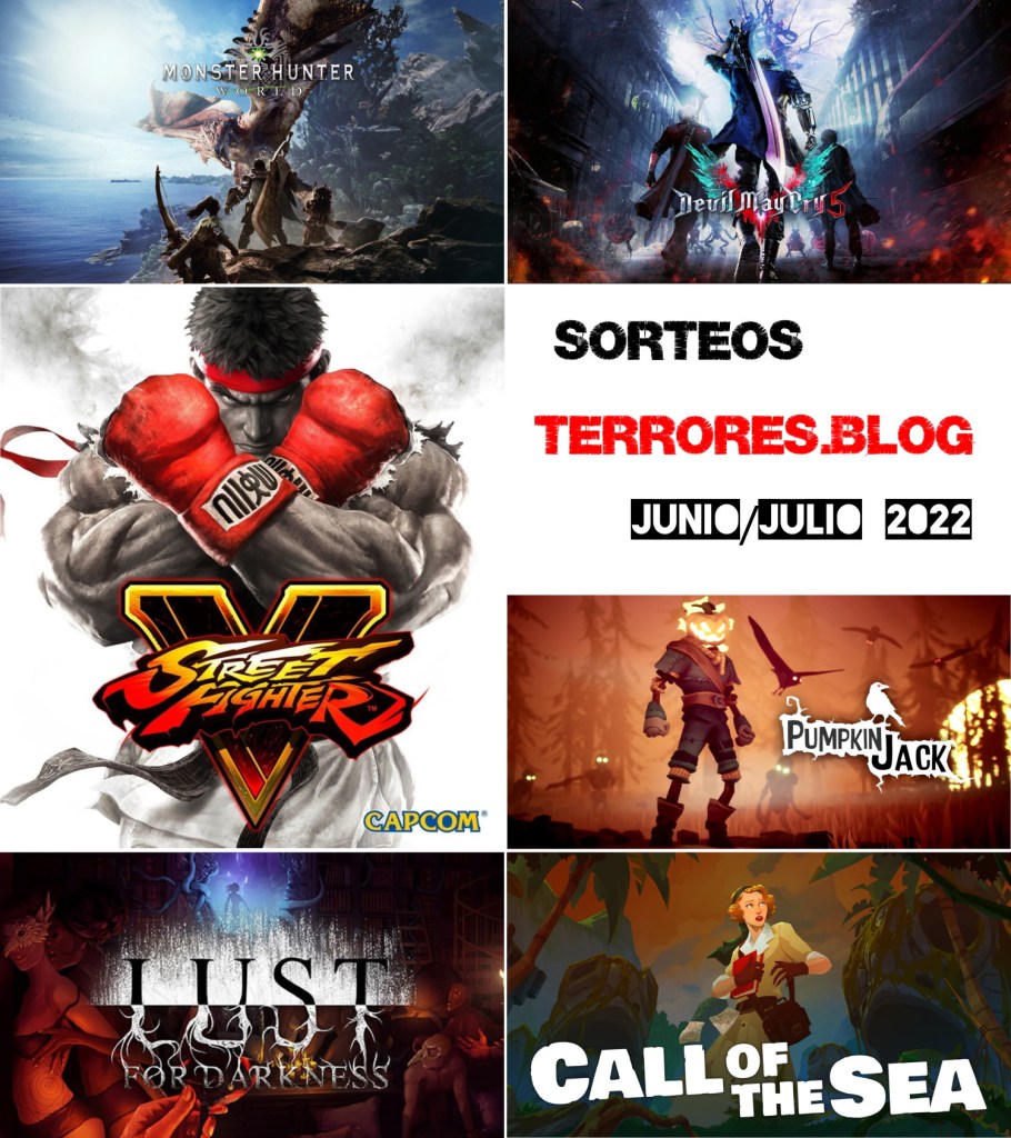 Sorteos de los juegos Devil May Cry 5, Monster Hunter: World, Street Fighter V, Pumpkin Jack, Call of the Sea y Lust for Darkness en terrores.blog